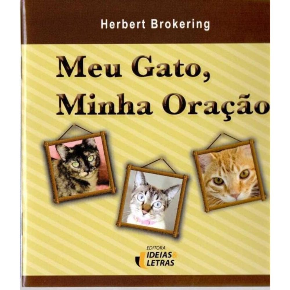 Meu Gato, Minha Oracao