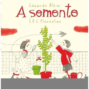 Semente - S.O.S Florestas, A