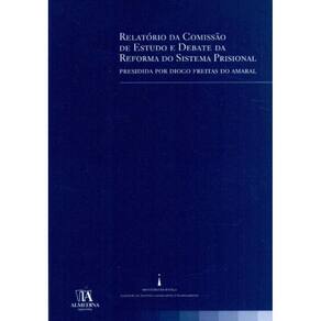 Relatório da Comissão de Estudo e Debate da Reforma do Sistema Prisional - 01Ed/05