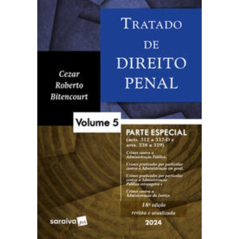 Tratado De Direito Penal: Parte Especial - Crimes