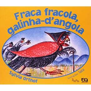 Fraca Fracola, Ginha-d Angola