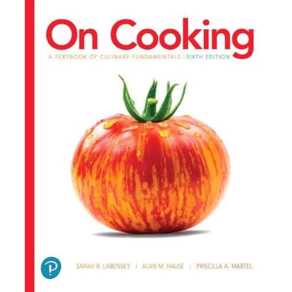 On Cooking - A Textbook Of Culinary Fundamentals