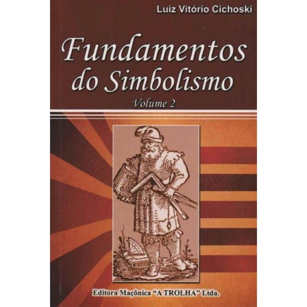 Fundamentos do Simbolismo Vol Ii
