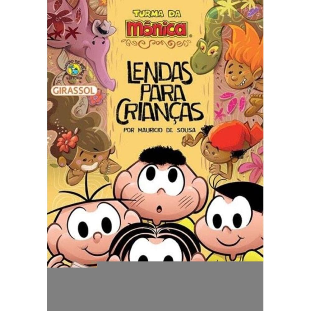 Turma Da Monica Lendas Para Criancas Especial