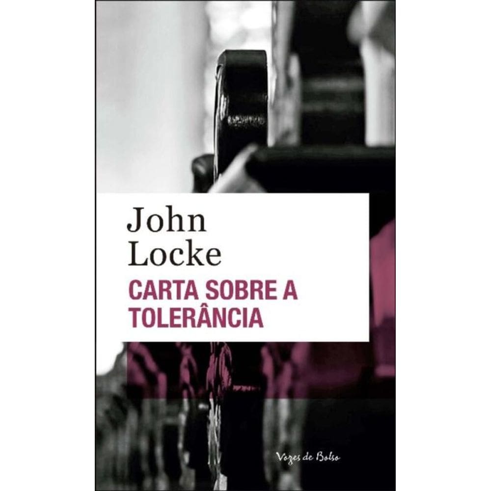 Carta Sobre a Tolerâcia - Ed. Bolso
