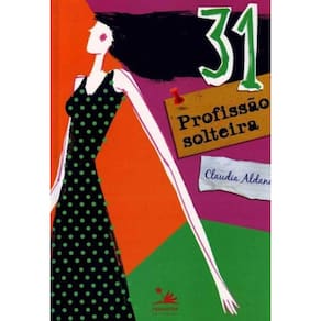 31 Profissão Solteira
