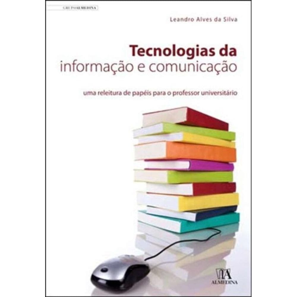 Tecnologias Da Informação E Comunicação - 01Ed/11
