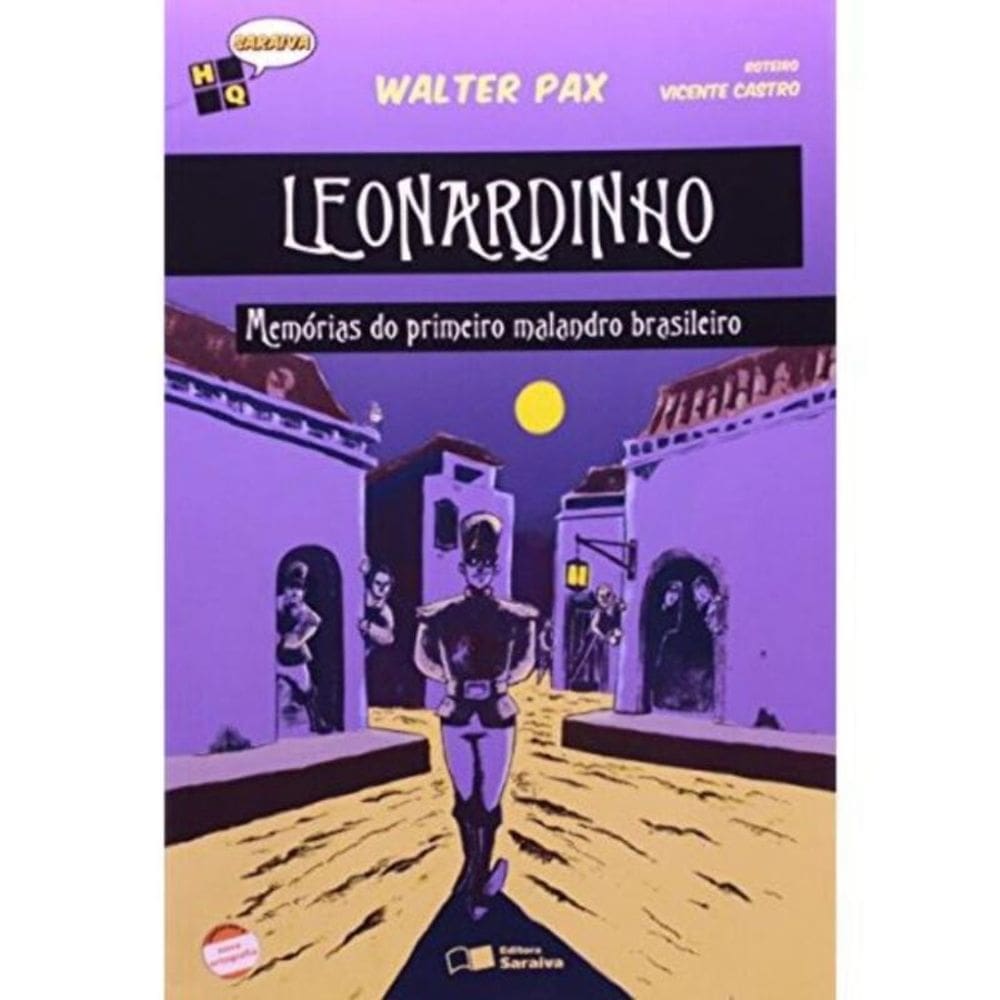 Leonardinho - Memórias Do Primeiro Malandro Brasileiro