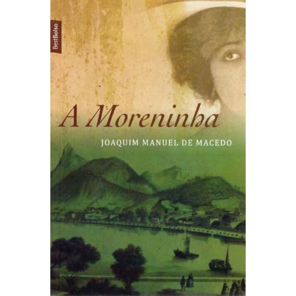 Moreninha, a - Best Bolso