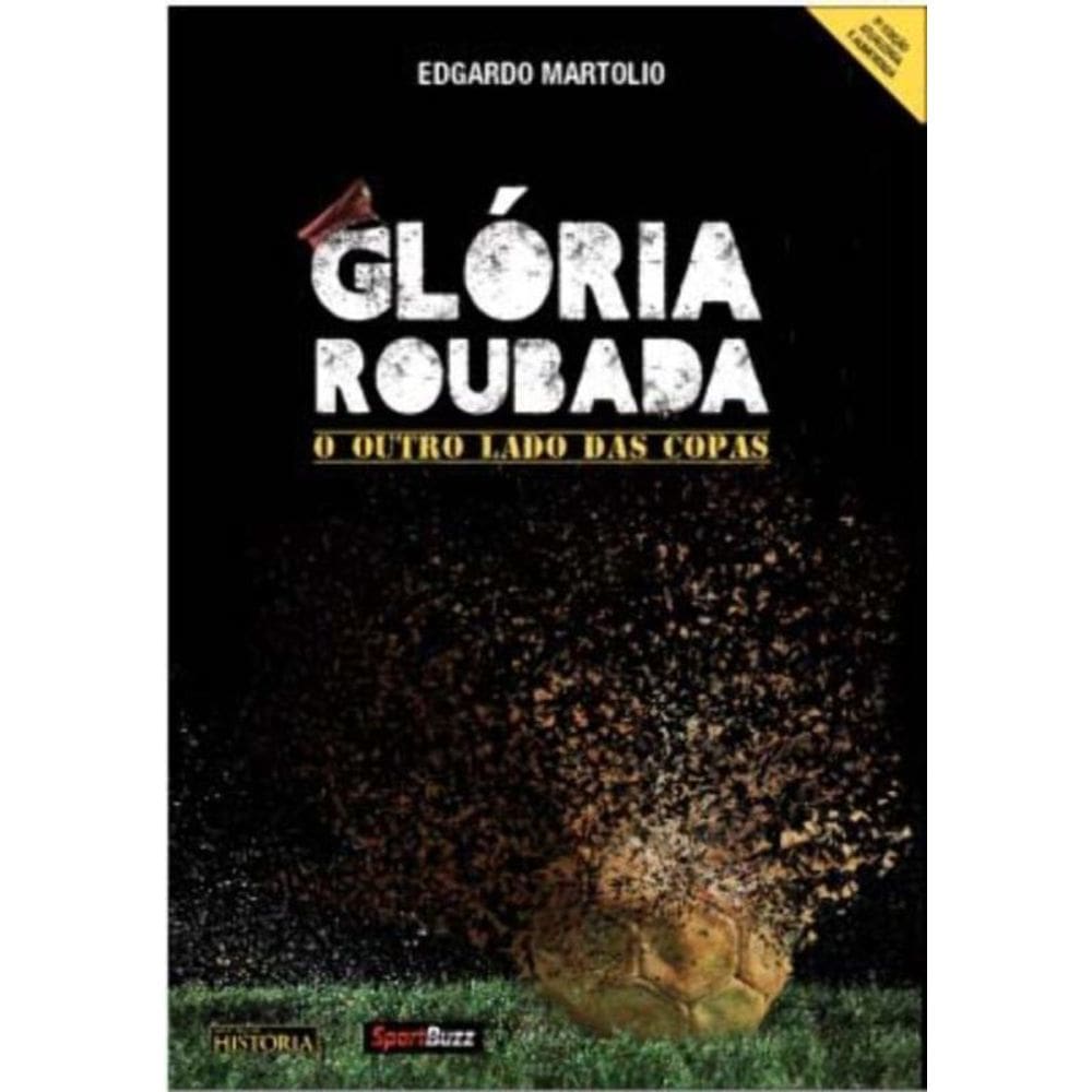 Gloria Roubada - o Outro Lado das Copas