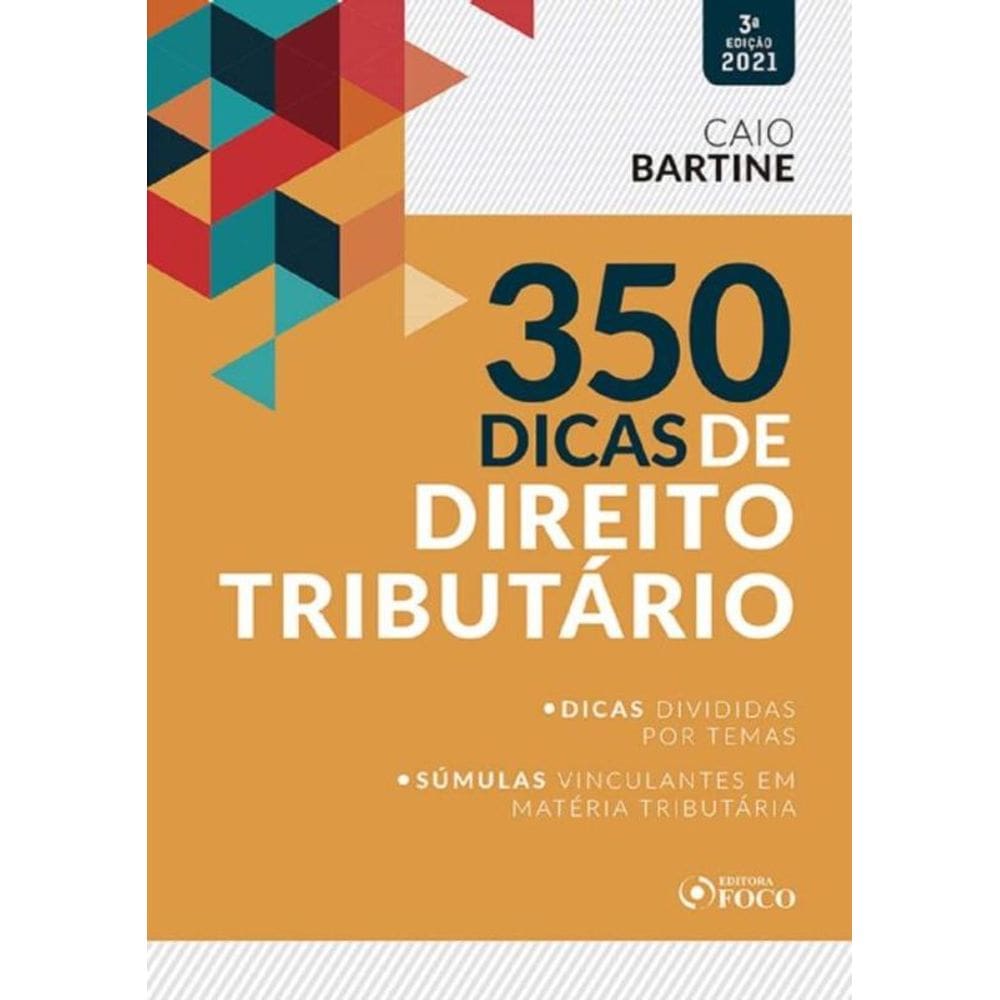 350 Dicas De Direito Tributário - 3Ed/21