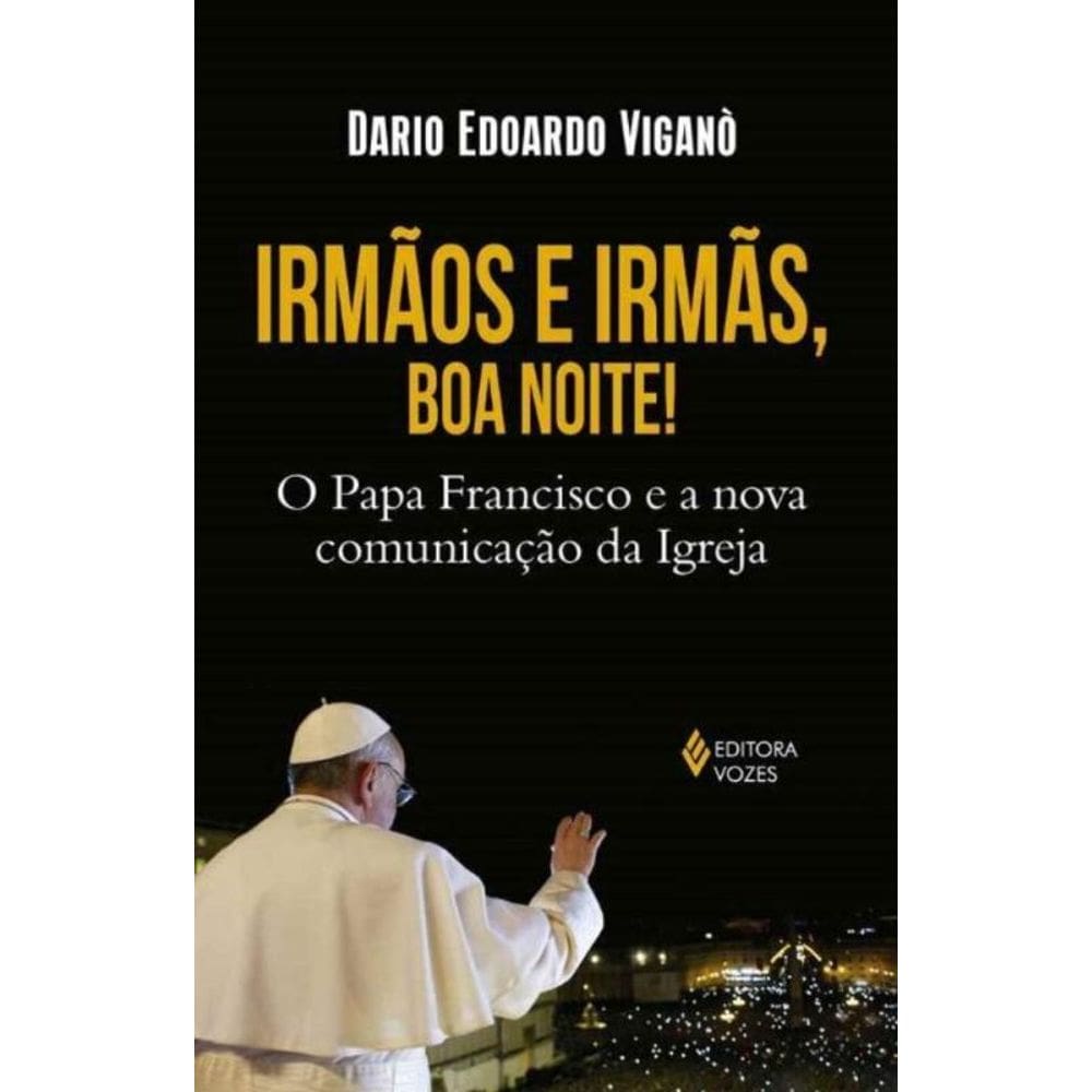 Irmãos e Irmãs, Boa Noite!