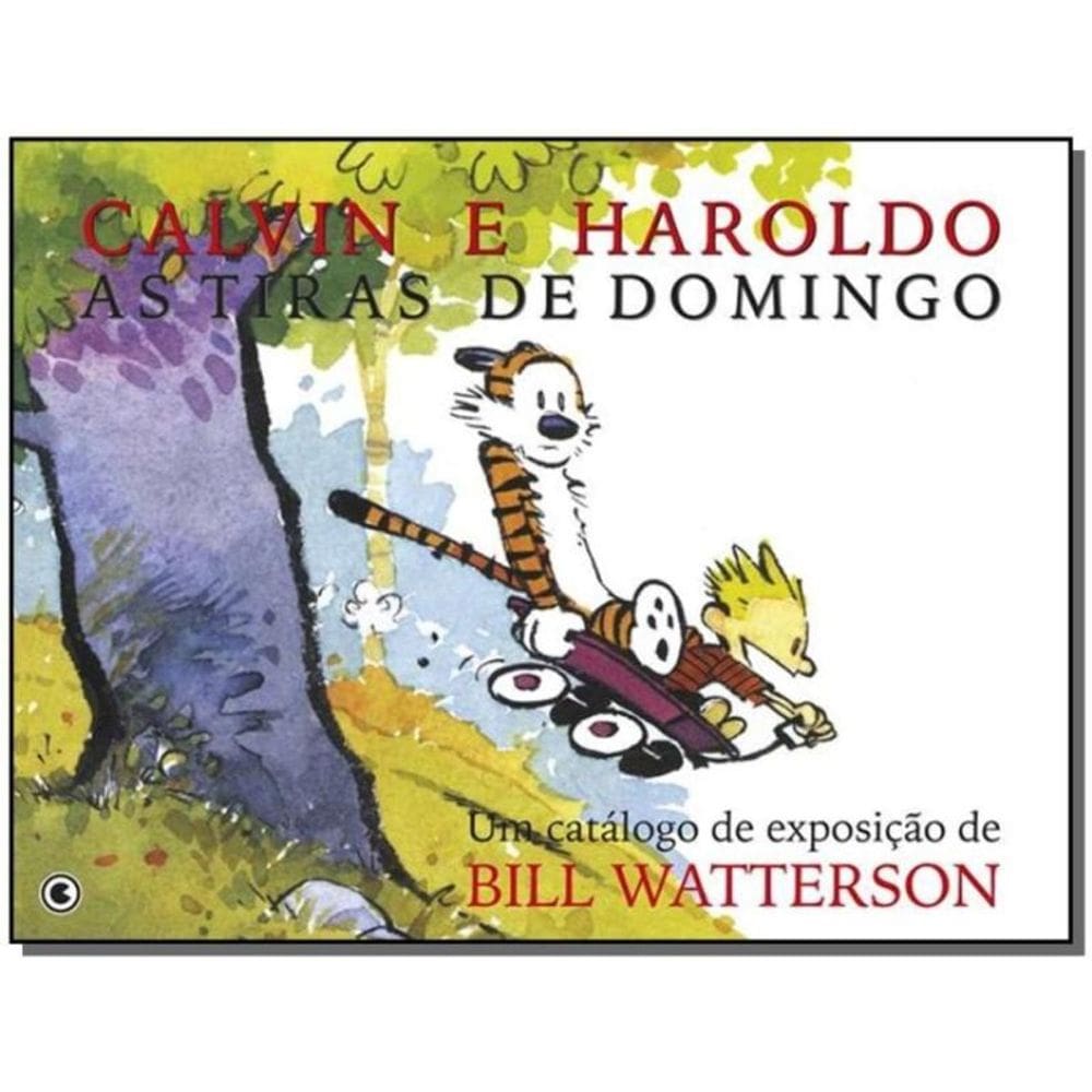 Calvin e Haroldo - As Tiras De Domingo