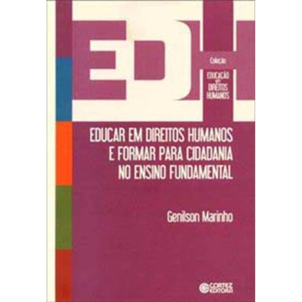 Educar Em Direitos Humanos E Formar Para Cidadania
