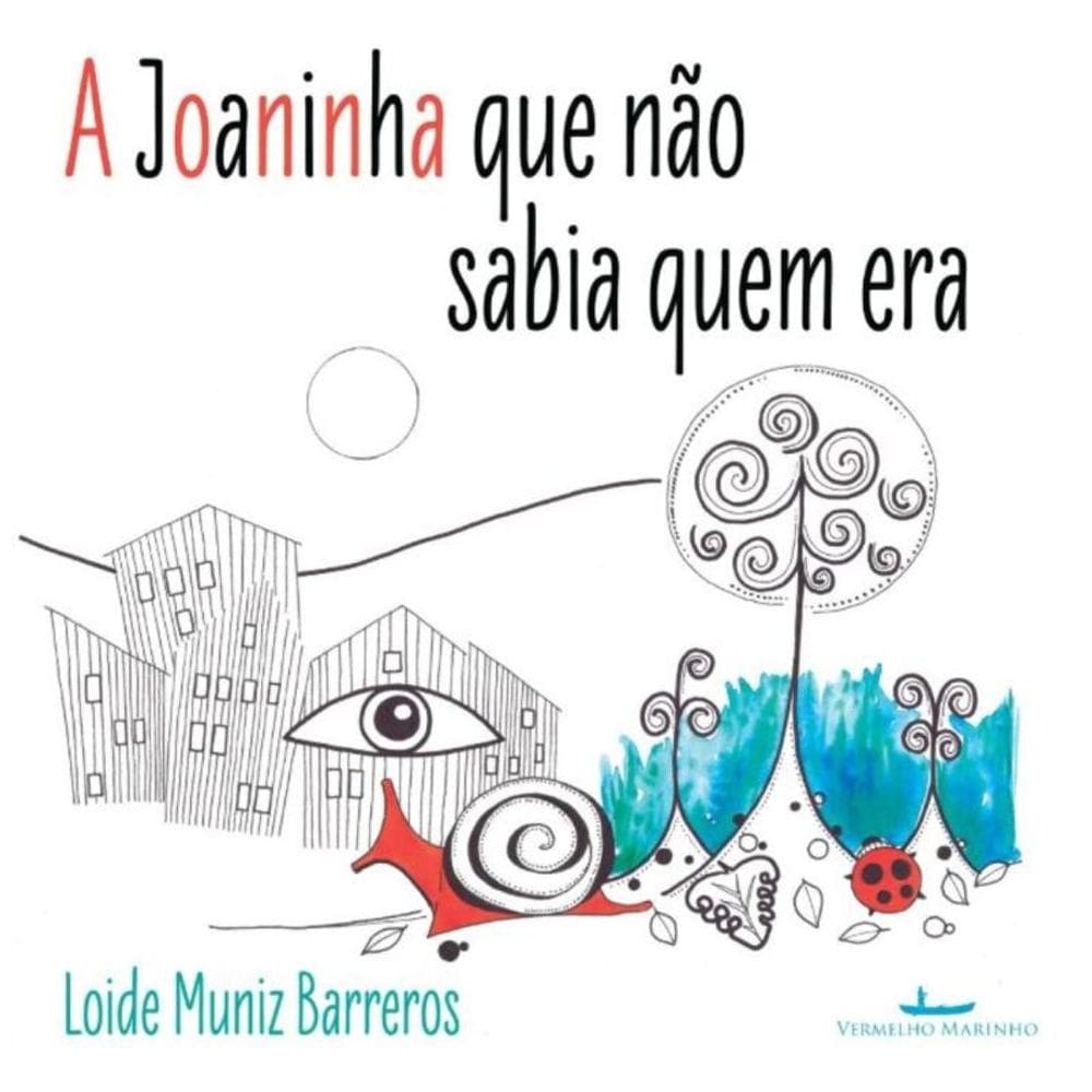 A Joaninha que Não Sabia Quem Era