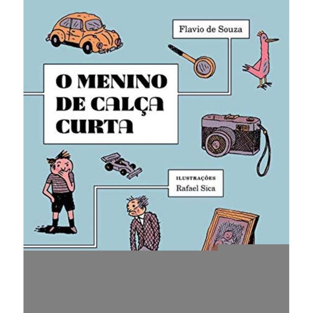 Menino de Calça Curta, O