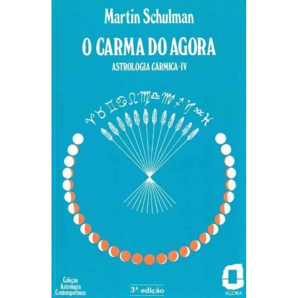 O Carma do Agora - 03Ed/88