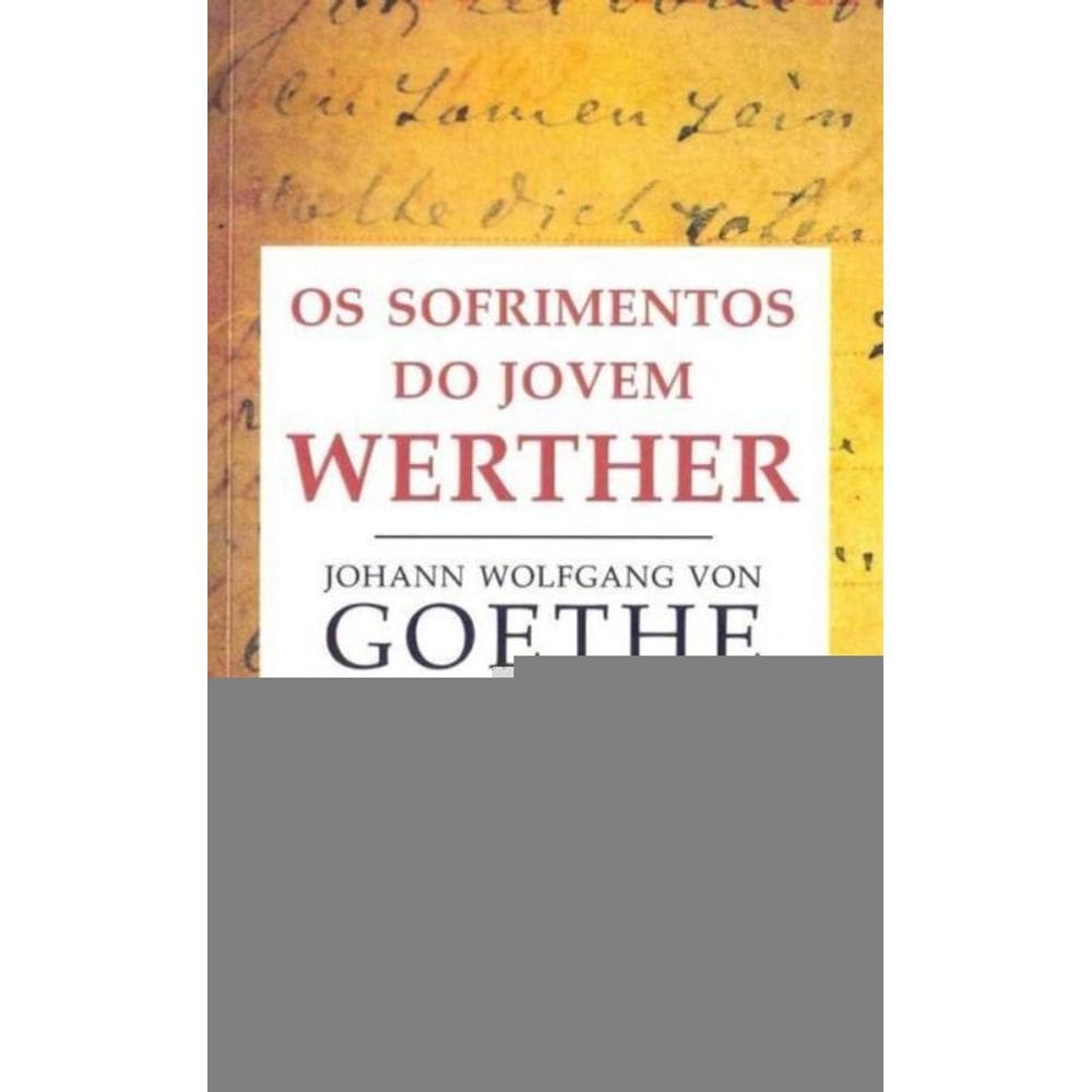 Sofrimentos do Jovem Werther, Os