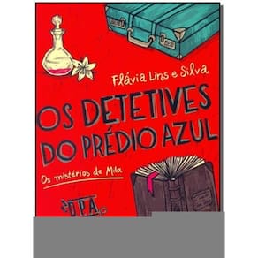 Detetives do Prédio Azul,os - os Mistérios de Mila