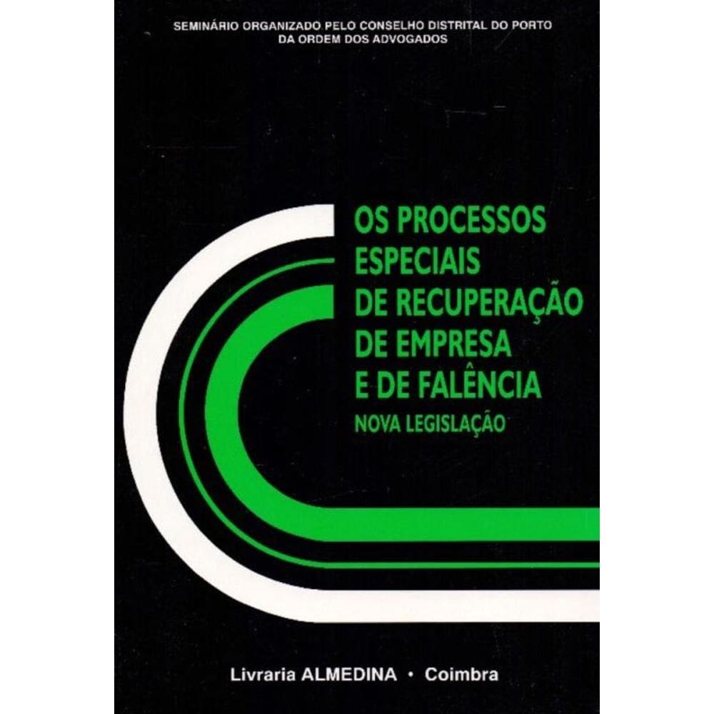 Processos Especiais de Recuperação de Empresa e de Falência, Os