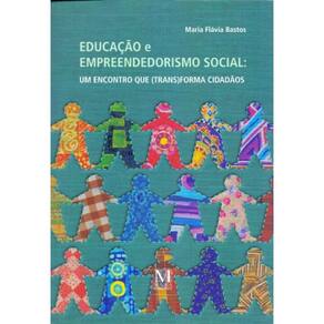 Educação e Empreendedorismo Social Um Encontro Que (Trans)forma Cidadãos 02ED