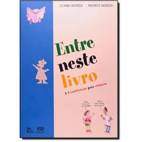 Entre Neste Livro - A Constituição Para Crianças