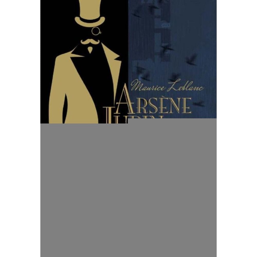 Arsène Lupin, o Ladrão De Casaca