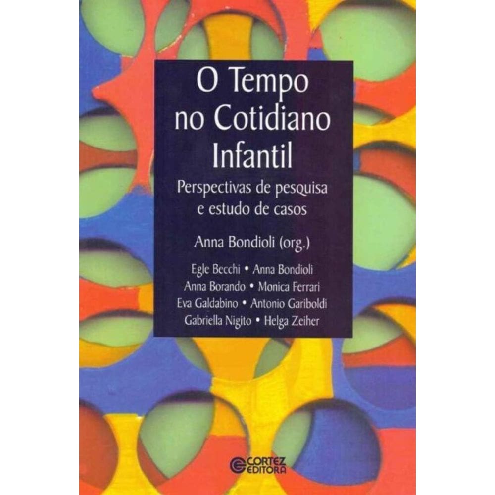 Tempo no Cotidiano Infantil, O