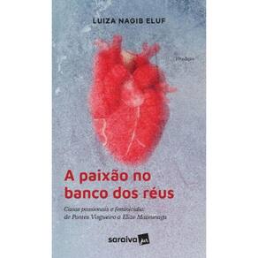 a Paixão No Banco Dos Réus - 10ª Edição 2021