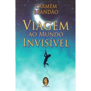 Viagem ao Mundo Invisível