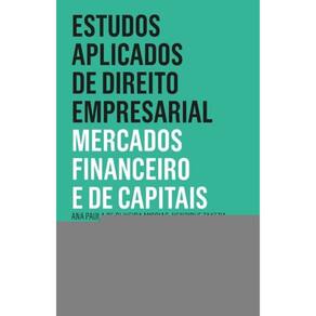 Estudos Aplicados De Direito Empresarial - Mercados Financeiro e De Capitais - 07Ed/22