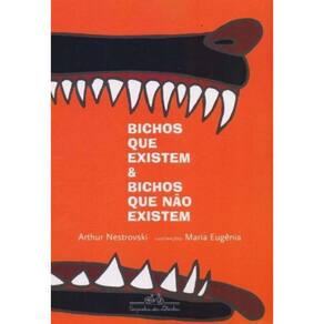 Bichos Que Existem e Bichos Que Não Existem