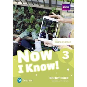 Now I Know! 03 - Student Book With Online Practice