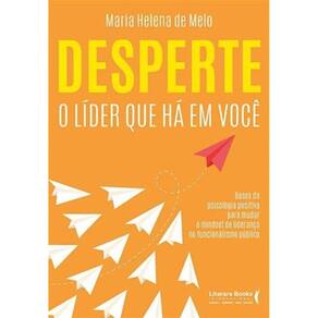 Desperte o Líder Que Há em Você