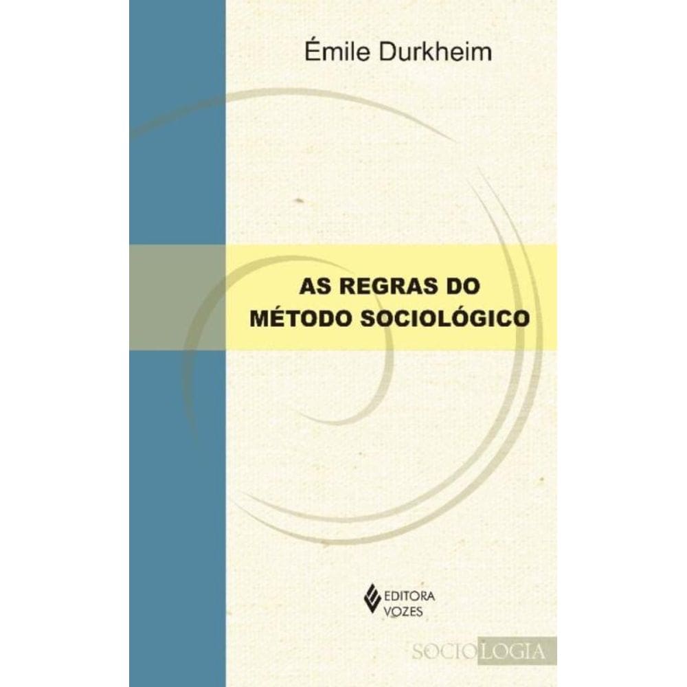Regras do Método Sociológico, As