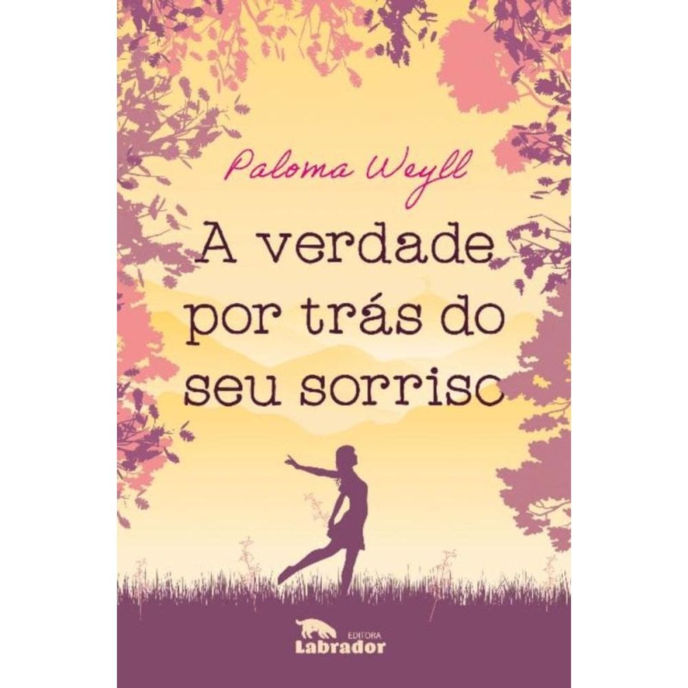 Verdade por Trás do Seu Sorriso, A