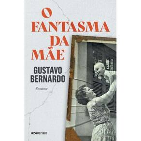 Fantasma Da Mae, O