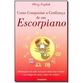 Como Conquistar a Confiança de um Escorpiano