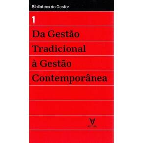 Da Gestao Tradicional a Gestao Contemporanea