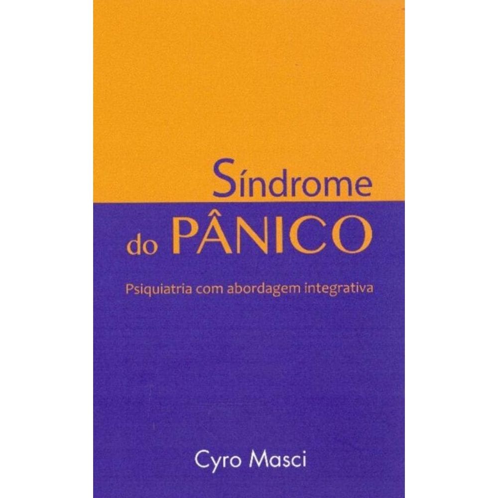 Síndrome do Pânico - Psiquiatria Com Abordagem Interativa