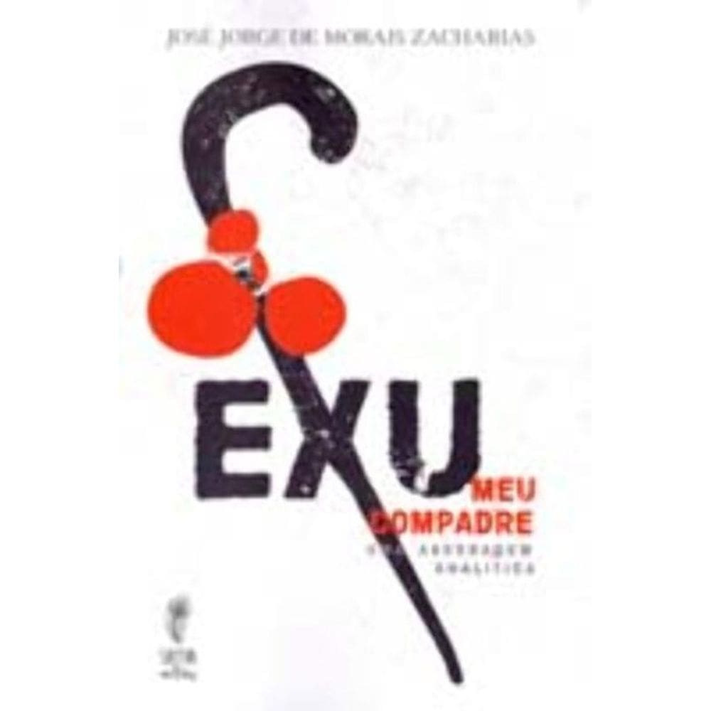 Exu Meu Compadre - Uma Abordagem Analitica