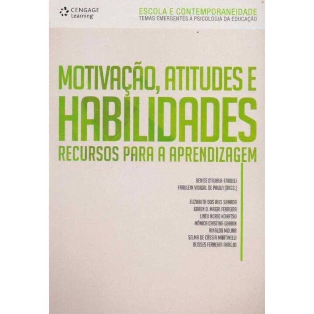 Motivação, Atitudes e Habilidades - Recursos Para a Aprendizagem
