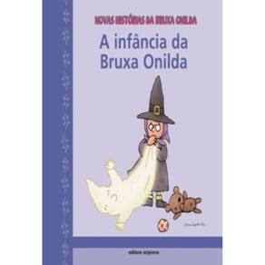 Infância da Bruxa Onilda, A