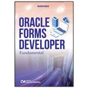 Oracle Forms Devoloper - Fundamental