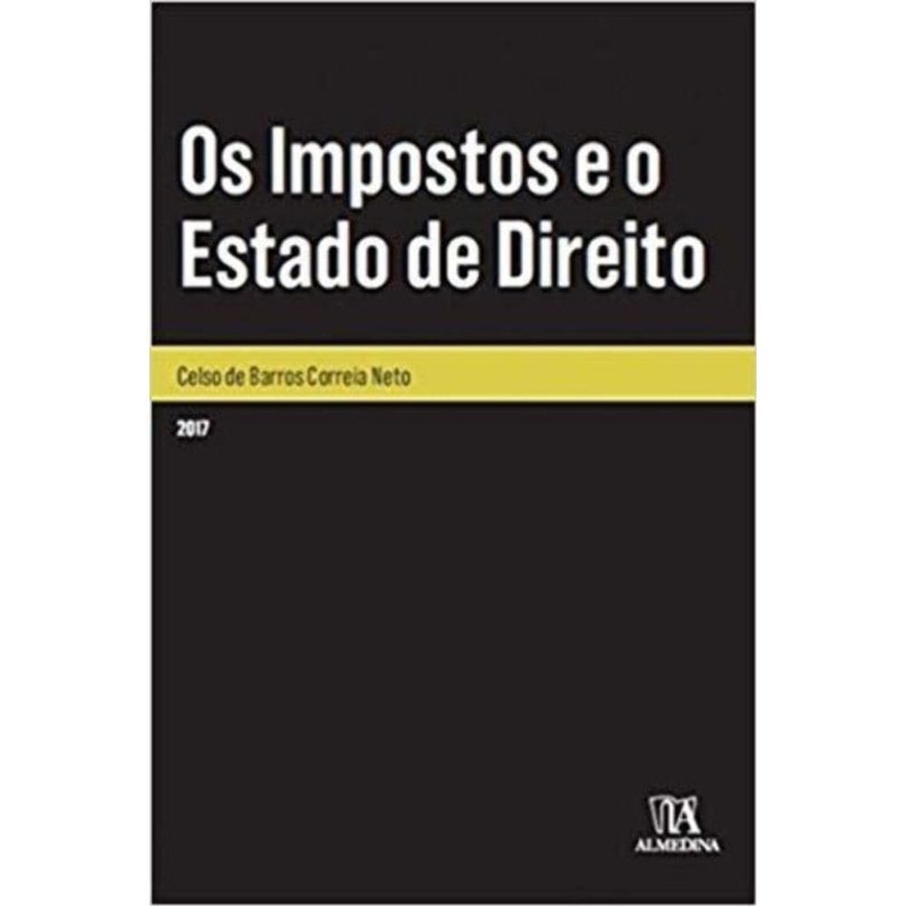 Impostos e o Estado de Direito, Os