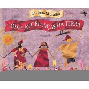 Todas As Criancas Da Terra