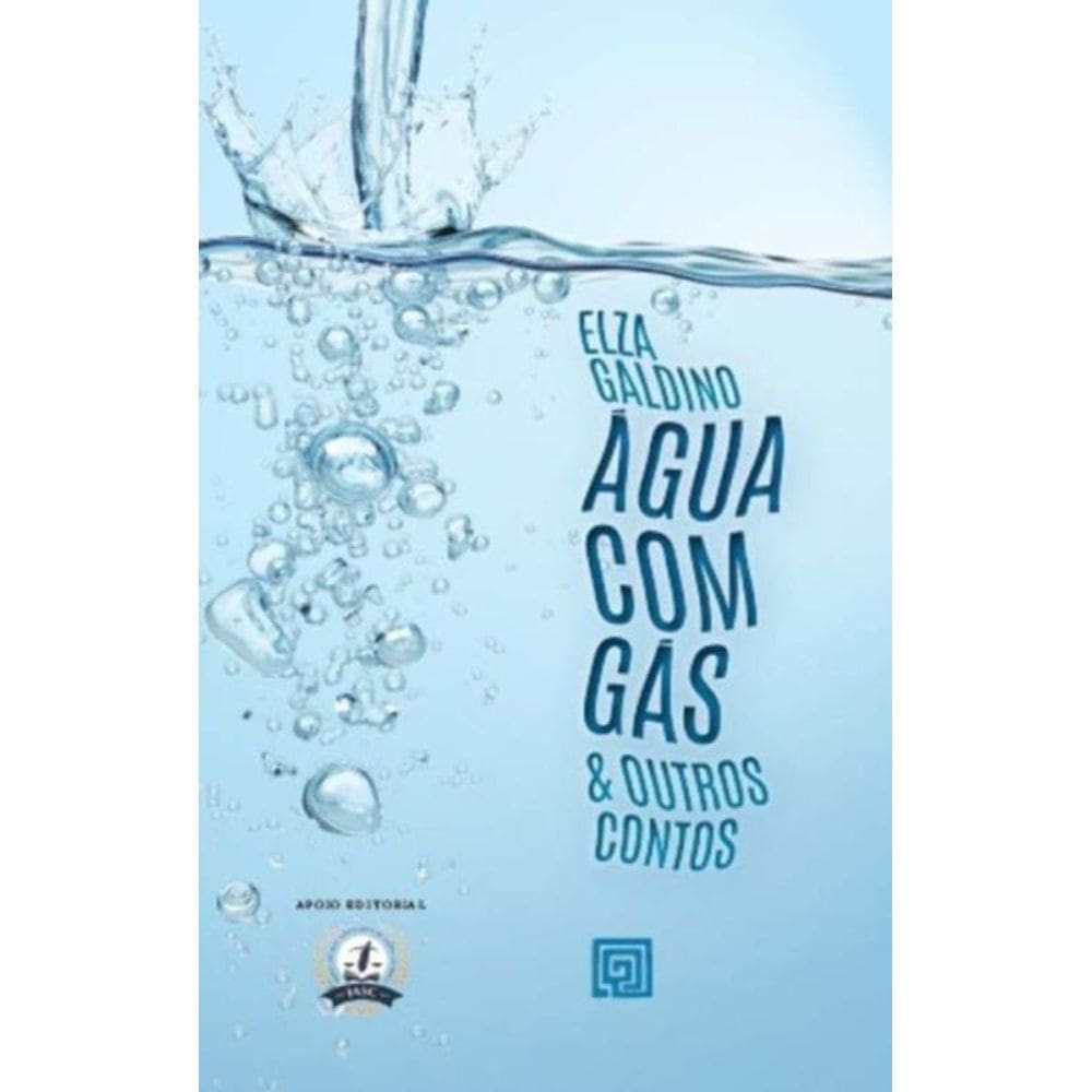 Água Com Gás & Outros Contos