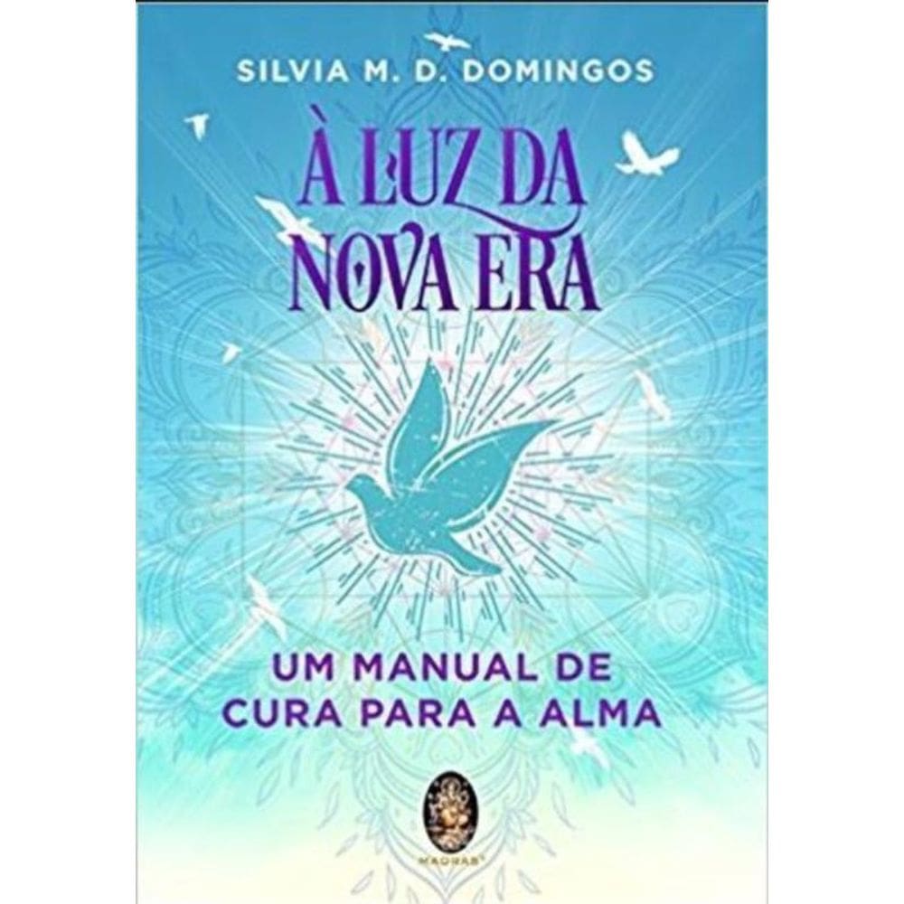 Luz da Nova Era, A