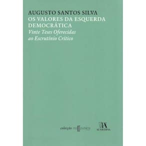 Valores da Esquerda Democra, Os