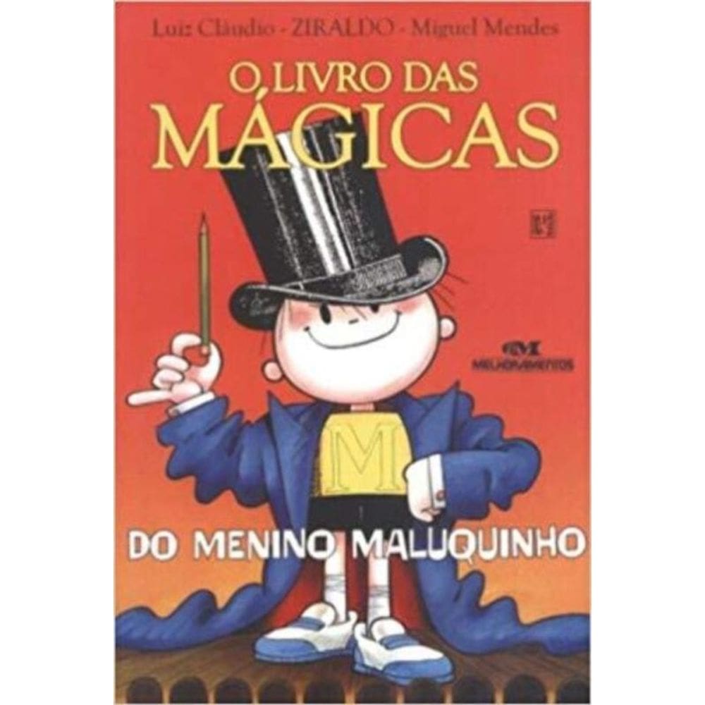 Livro das Magicas do Menino Maluquinho, O